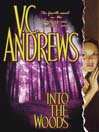 Into the Woods (eBook): DeBeers Series, Book 4